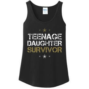 Teenage Daughter Survivor Funny Dad Design Ladies Essential Tank