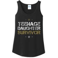 Teenage Daughter Survivor Funny Dad Design Ladies Essential Tank