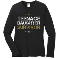 Teenage Daughter Survivor Funny Dad Design Ladies Long Sleeve Shirt