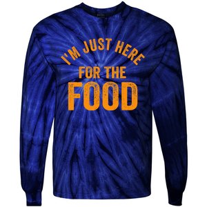 Turkey Day Shirt I'm Just Here For The Food Thanksgiving Day Tie-Dye Long Sleeve Shirt