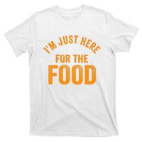 Turkey Day Shirt I'm Just Here For The Food Thanksgiving Day T-Shirt