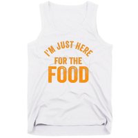 Turkey Day Shirt I'm Just Here For The Food Thanksgiving Day Tank Top