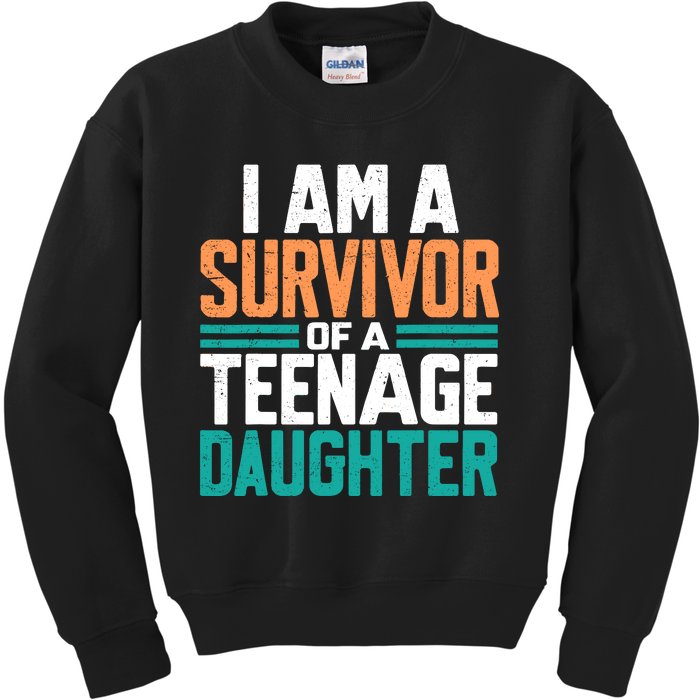 Teenage Daughter Survivor Funny Quote Fathers Day Vintage Kids Sweatshirt