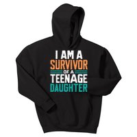 Teenage Daughter Survivor Funny Quote Fathers Day Vintage Kids Hoodie