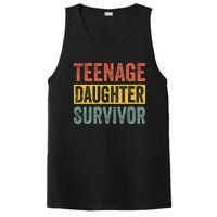 Teenage Daughter Survivor Funny Parenting Quote PosiCharge Competitor Tank