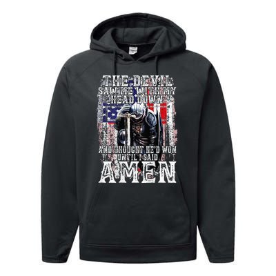 The Devil Saw Me With My Head Down Thought HeD Won On Back Performance Fleece Hoodie