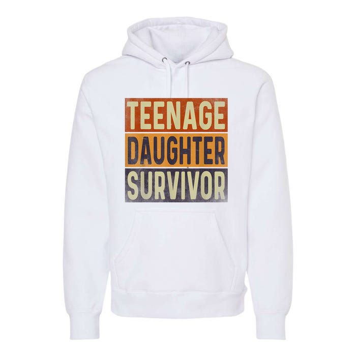 Teenage Daughter Survivor Retro Vintage Premium Hoodie