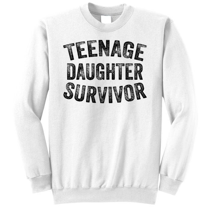 Teenage Daughter Survivor Funny Vintage Sweatshirt