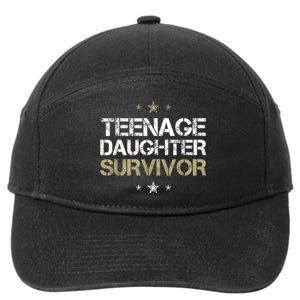 Teenage Daughter Survivor Teenager Dad Mom FatherS Day 7-Panel Snapback Hat