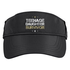 Teenage Daughter Survivor Teenager Dad Mom FatherS Day Adult Drive Performance Visor