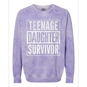 Teenage Daughter Survivor FatherS Day Present Dad Joke Colorblast Crewneck Sweatshirt