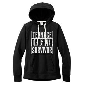 Teenage Daughter Survivor FatherS Day Present Dad Joke Women's Fleece Hoodie