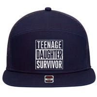 Teenage Daughter Survivor FatherS Day Present Dad Joke 7 Panel Mesh Trucker Snapback Hat