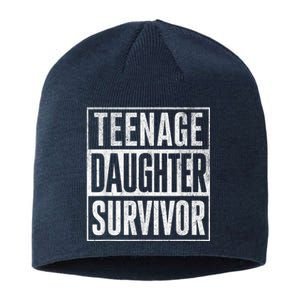 Teenage Daughter Survivor FatherS Day Present Dad Joke Sustainable Beanie