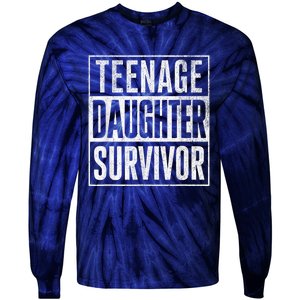 Teenage Daughter Survivor FatherS Day Present Dad Joke Tie-Dye Long Sleeve Shirt