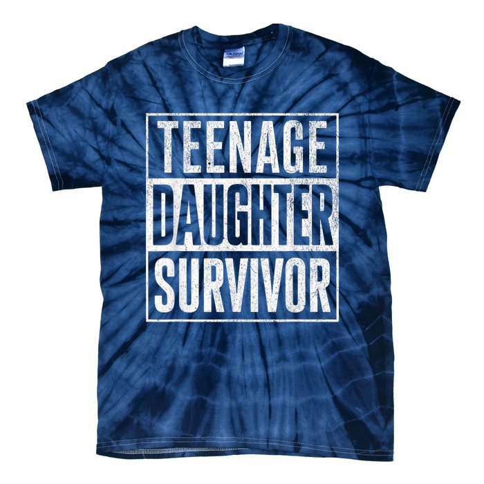 Teenage Daughter Survivor FatherS Day Present Dad Joke Tie-Dye T-Shirt