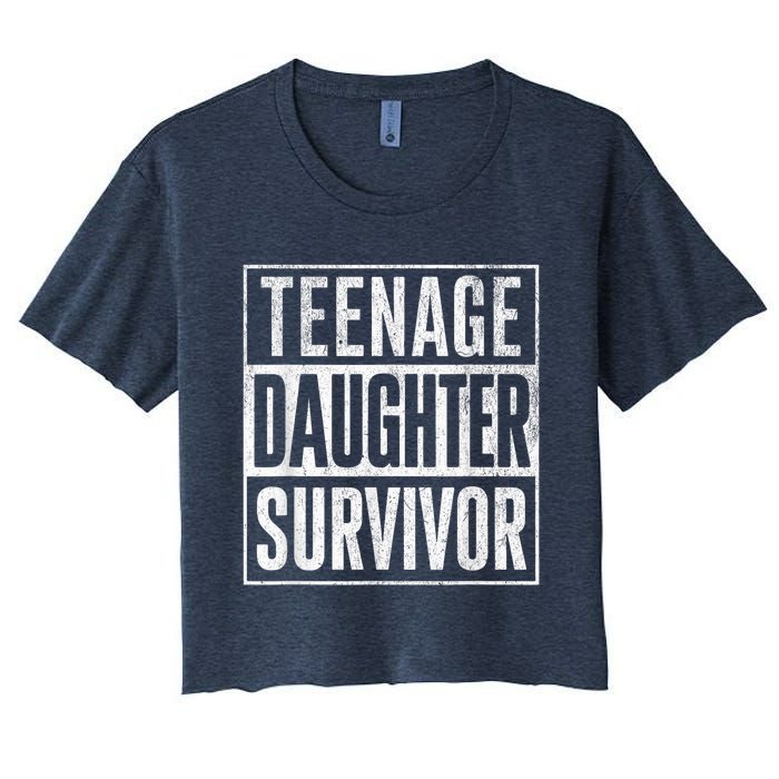 Teenage Daughter Survivor FatherS Day Present Dad Joke Women's Crop Top Tee