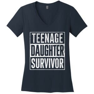 Teenage Daughter Survivor FatherS Day Present Dad Joke Women's V-Neck T-Shirt