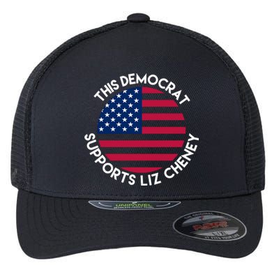 This Democrat Supports Liz Cheney Funny Election Flexfit Unipanel Trucker Cap