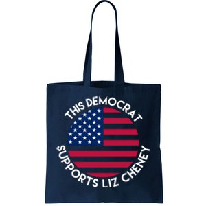 This Democrat Supports Liz Cheney Funny Election Tote Bag