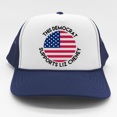 This Democrat Supports Liz Cheney Funny Election Trucker Hat