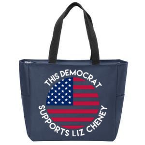 This Democrat Supports Liz Cheney Funny Election Zip Tote Bag