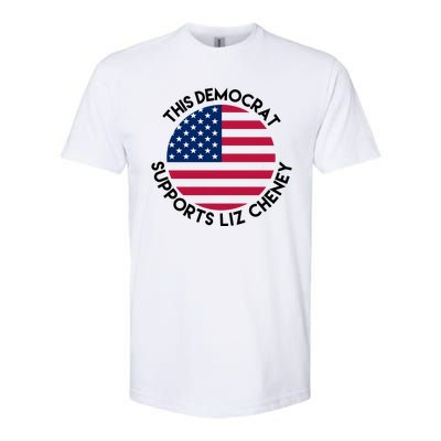 This Democrat Supports Liz Cheney Funny Election Softstyle CVC T-Shirt