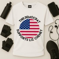 This Democrat Supports Liz Cheney Funny Election Cooling Performance Crew T-Shirt