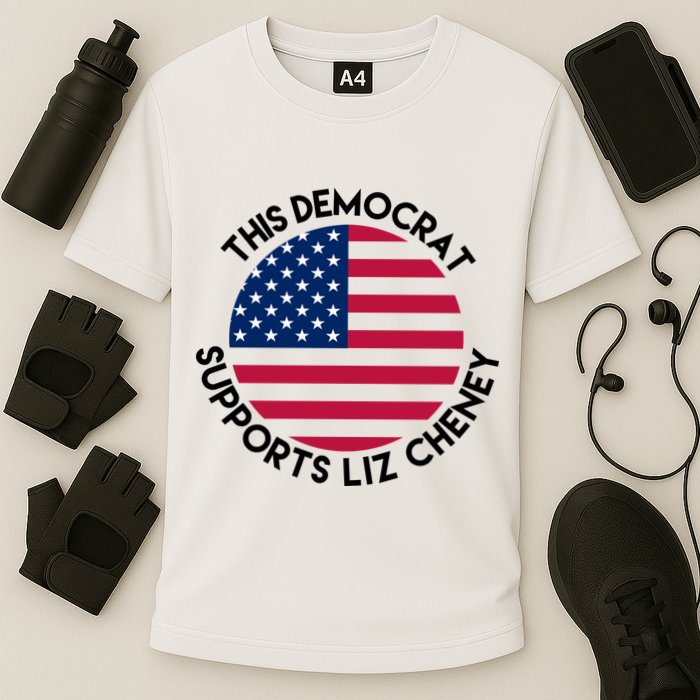 This Democrat Supports Liz Cheney Funny Election Cooling Performance Crew T-Shirt