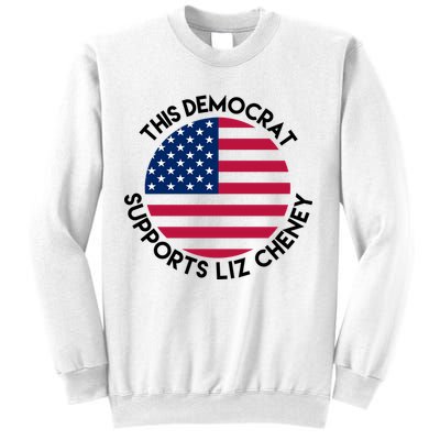 This Democrat Supports Liz Cheney Funny Election Sweatshirt
