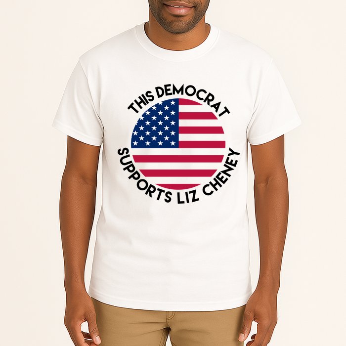 This Democrat Supports Liz Cheney Funny Election Tall T-Shirt