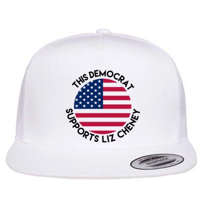 This Democrat Supports Liz Cheney Funny Election Flat Bill Trucker Hat