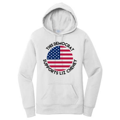 This Democrat Supports Liz Cheney Funny Election Women's Pullover Hoodie