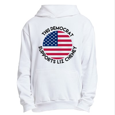 This Democrat Supports Liz Cheney Funny Election Urban Pullover Hoodie