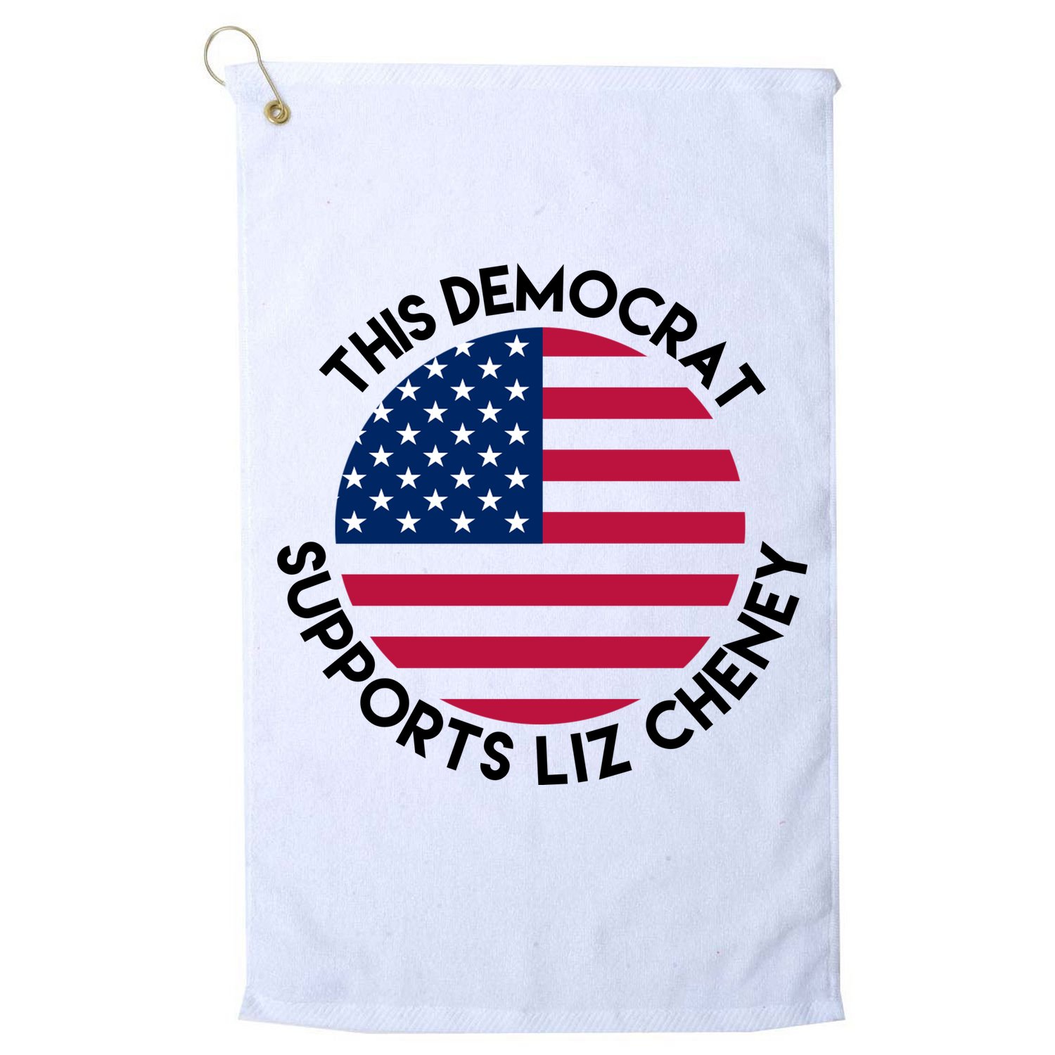 This Democrat Supports Liz Cheney Funny Election Golf Towel
