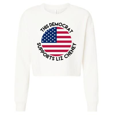 This Democrat Supports Liz Cheney Funny Election Cropped Pullover Crew