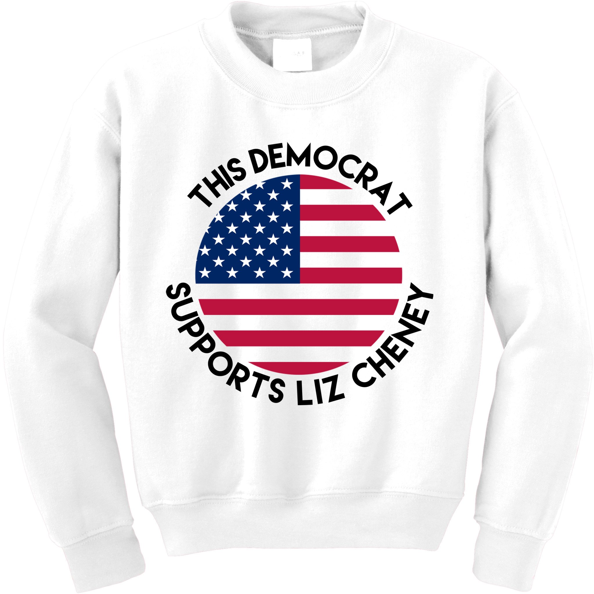 This Democrat Supports Liz Cheney Funny Election Kids Sweatshirt