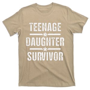 Teenage Daughter Survivor Teenager Mom Dad FatherS Day T-Shirt