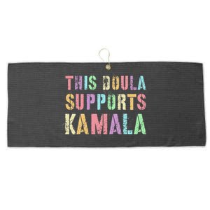 This Doula Supports Kamala 2024 47th Joyful Warrior Large Microfiber Waffle Golf Towel