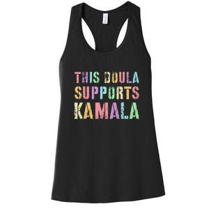 This Doula Supports Kamala 2024 47th Joyful Warrior Women's Racerback Tank