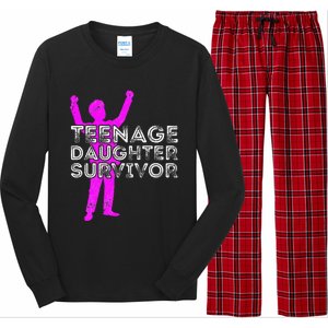 Teenage Daughter Survivor FatherS Day Funny Christmas Joke Long Sleeve Pajama Set