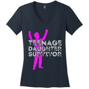 Teenage Daughter Survivor FatherS Day Funny Christmas Joke Women's V-Neck T-Shirt