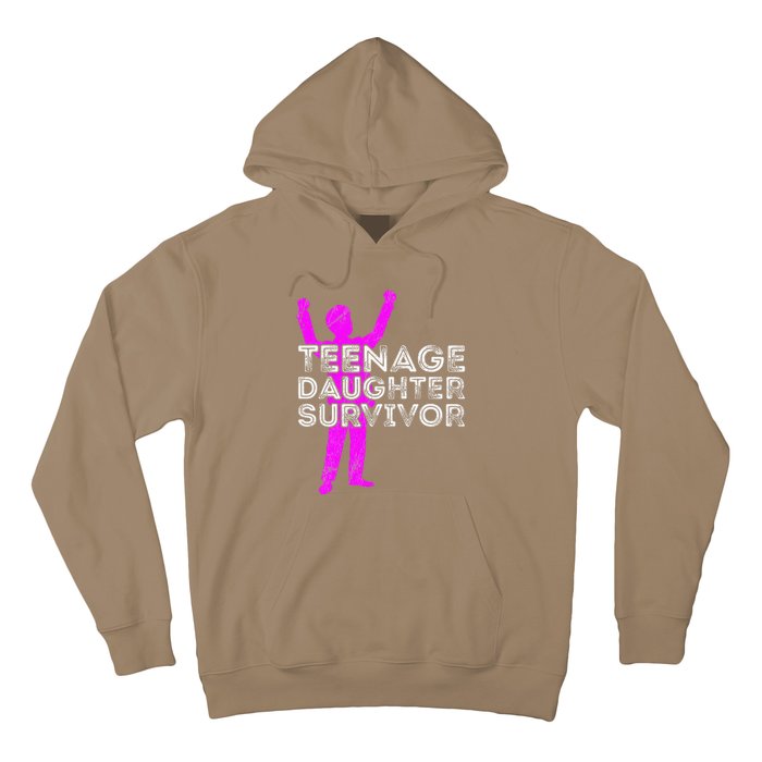 Teenage Daughter Survivor FatherS Day Funny Christmas Joke Hoodie