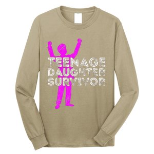 Teenage Daughter Survivor FatherS Day Funny Christmas Joke Long Sleeve Shirt