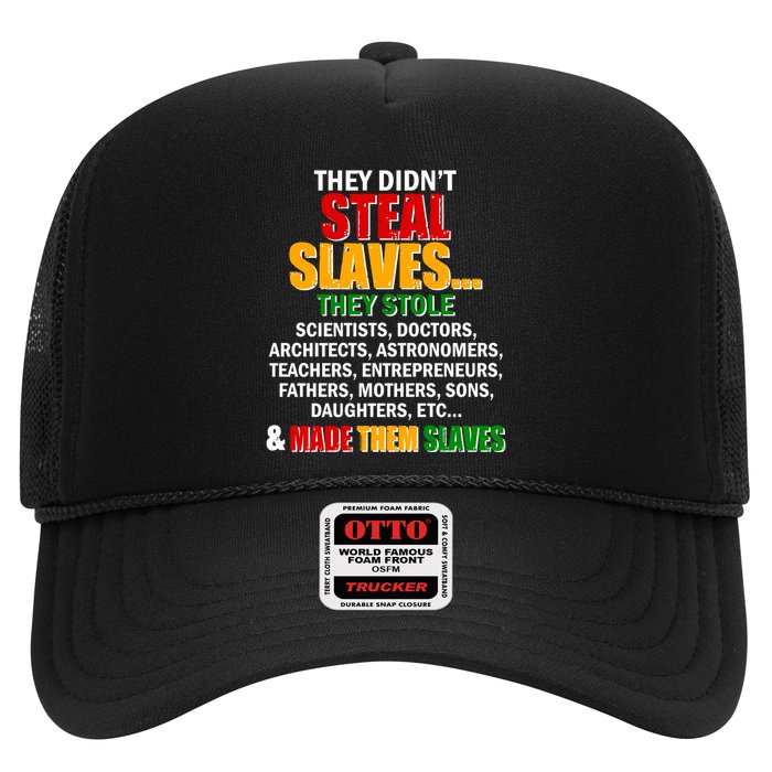 They Didnt Steal Slaves Black History Month Trucker Hat
