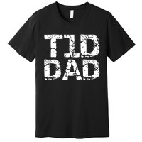 T1D Dad Shirt Distressed Type 1 Diabetes Father Tees Premium T-Shirt