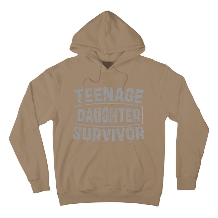 Teenage Daughter Survivor FatherS Day Dad Joke Hoodie