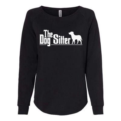 The Dog Sitter Dog Sitter Animal Pet Caretaker Womens California Wash Sweatshirt