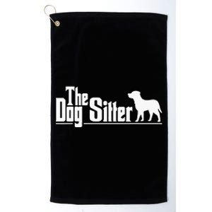 The Dog Sitter Dog Sitter Animal Pet Caretaker Platinum Collection Golf Towel