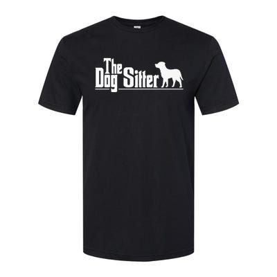 The Dog Sitter Dog Sitter Animal Pet Caretaker Softstyle CVC T-Shirt